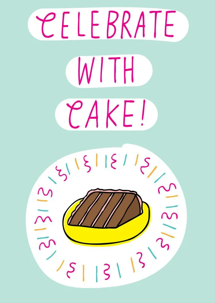 Celebrate With Cake - Greeting Card