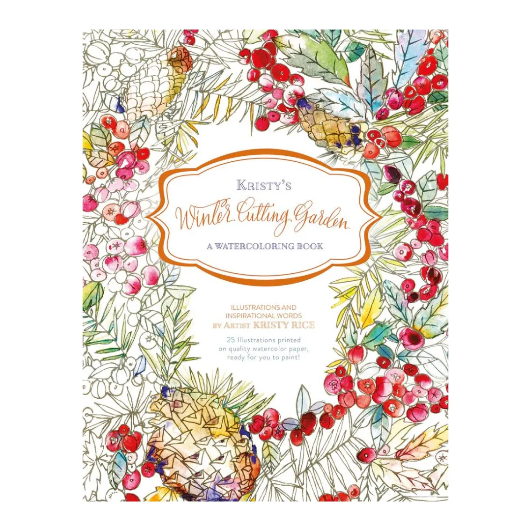Kristy's Winter Cutting Garden : A Watercoloring Book